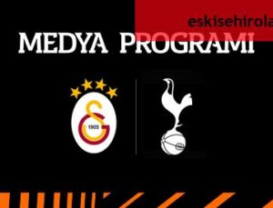 Tottenham maçı medya programı belli oldu