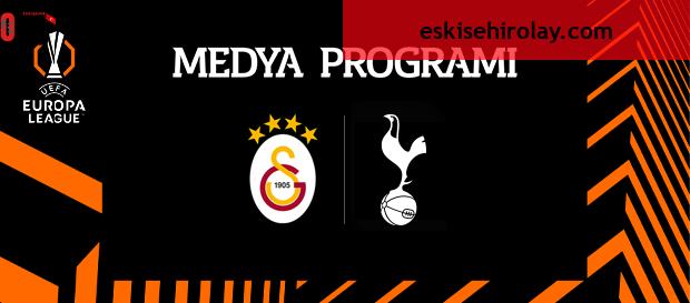 Tottenham maçı medya programı belli oldu